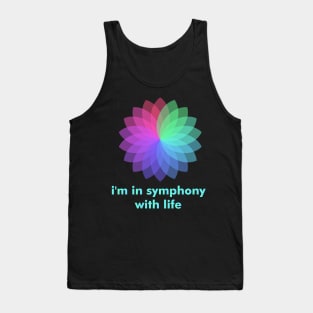 Symphony with life, Colorful Flower, Lifestyle, Serenity, Peace. Tank Top